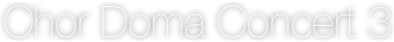 Chor Doma Concert 3